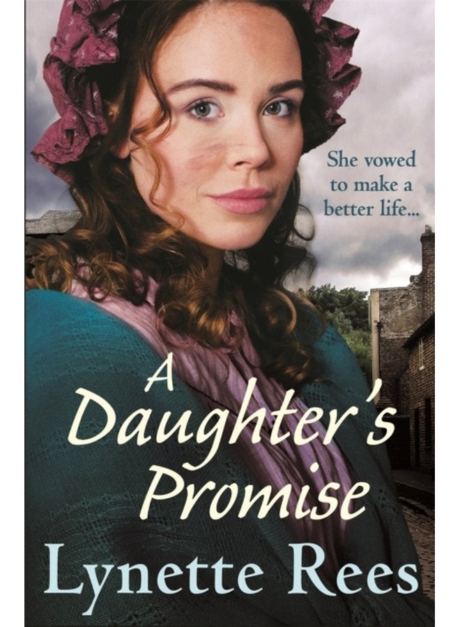 A Daughter s Promise A heartwarming historical saga from the bestselling author of The Workhouse Waif - Paperback