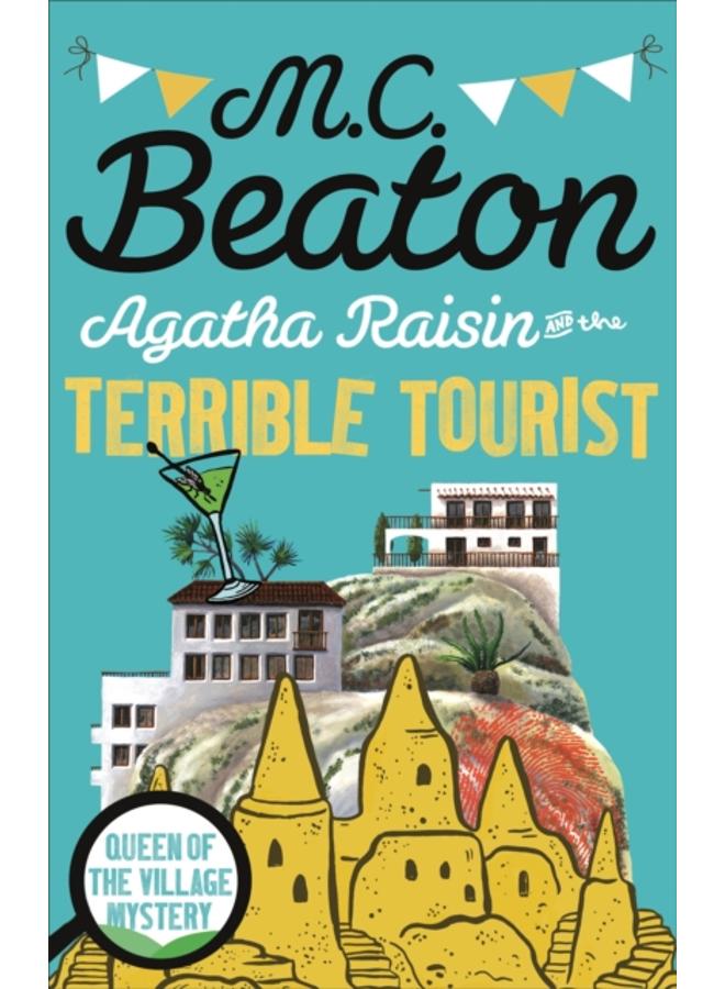 Agatha Raisin and the Terrible Tourist 