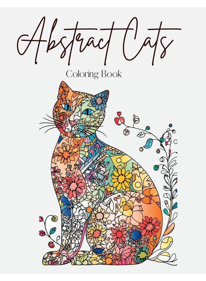 Abstract Cats: A Coloring Book of Floral and Abstract Feline Art - Image 1