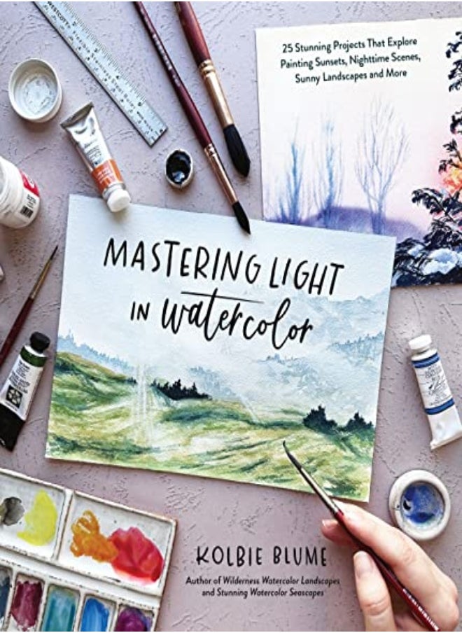 MASTERING LIGHT IN WATERCOLOR 