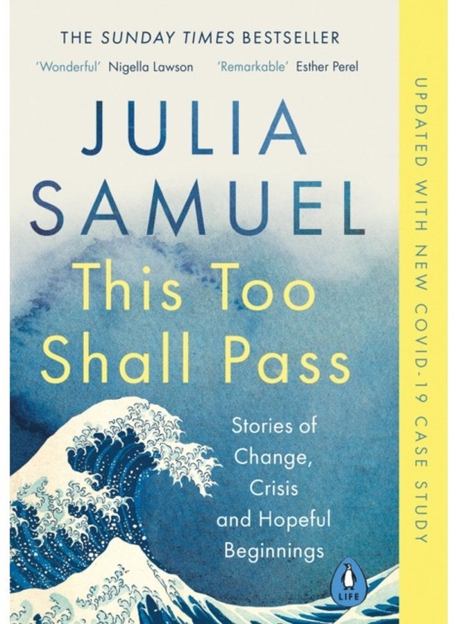 This Too Shall Pass Stories of Change Crisis and Hopeful Beginnings - Paperback