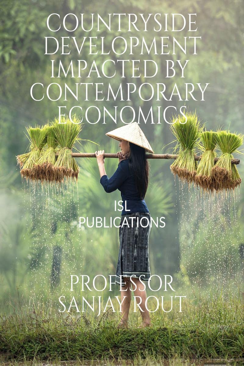 Countryside Development Impacted by Contemporary Economics 