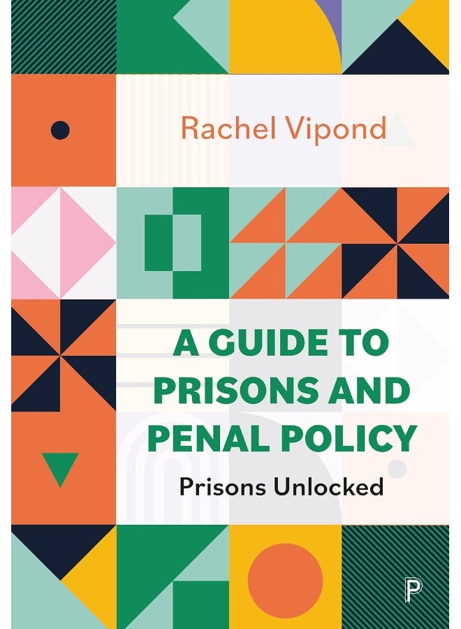 A Guide to Prisons and Penal Policy: Prisons Unlocked - Image 1