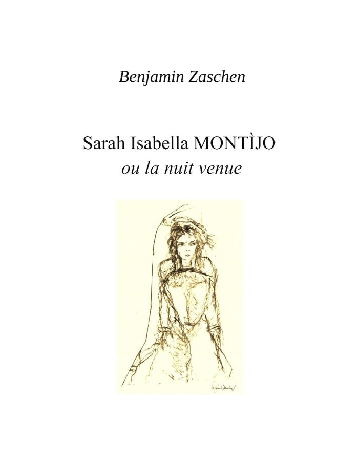 Sarah Isabella Montijo: ou la nuit venue 
