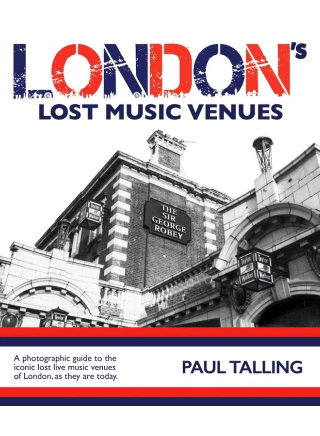 LONDON S LOST MUSIC VENUES - Paperback