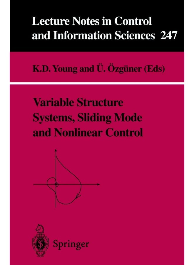 Variable Structure Systems, Sliding Mode and Nonlinear Control 