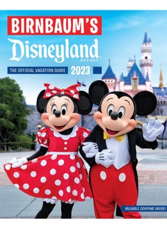 Disney Editions Birnbaum's 2023 Disneyland: The Official Vacation Guide 