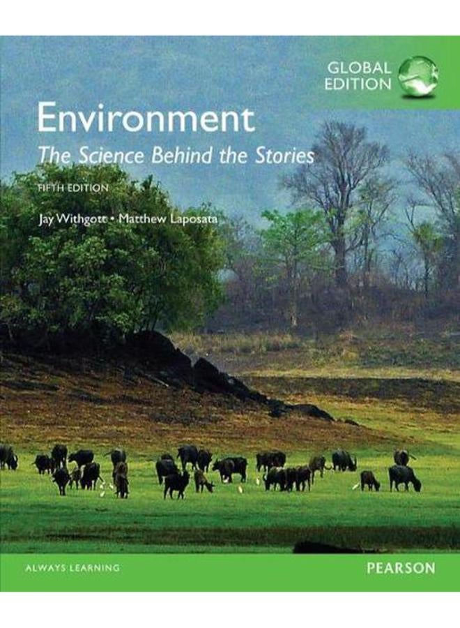 Environment: The Science behind the Stories: Global Edition