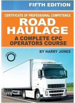 Certificate of Professional Competence Road Haulage - A complete CPC Operators course