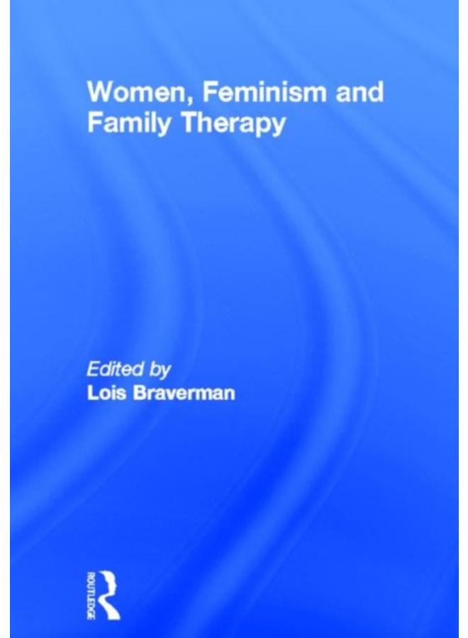 Women, Feminism and Family Therapy