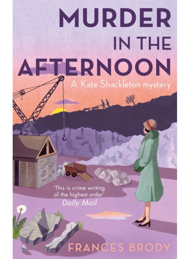 Murder In The Afternoon : Book 3 in the Kate Shackleton mysteries 