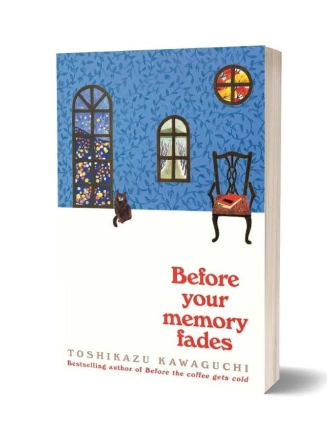 Before Your Memory Fades