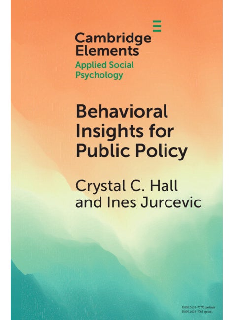 Behavioral Insights for Public Policy