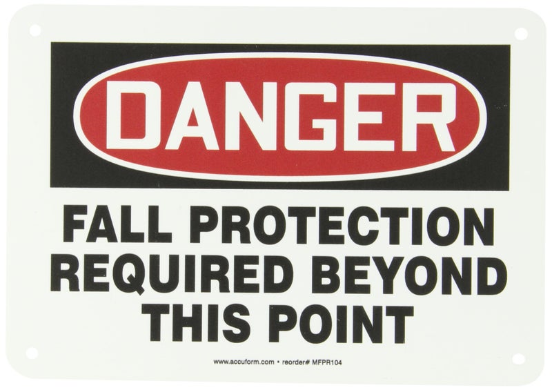 Accuform MFPR104VP Plastic Safety Sign, "Danger Fall Protection Required Beyond This Point", 7" Length x 10" Width x 0.055" Thickness, Red/Black on White - Image 1