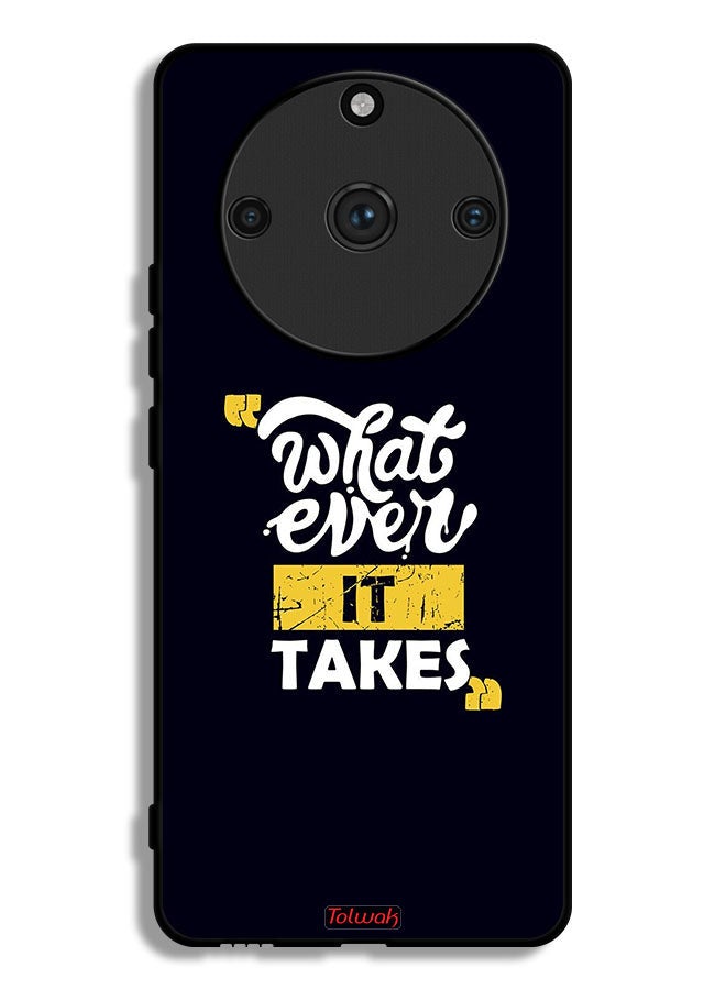 Tolwak Realme 11 Pro Plus Protective Case Cover Whatever It Takes - Image 1