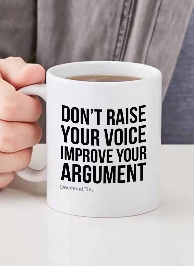 Spoil Your Wall Improve Your Argument Quote by Desmond Tutu Printed Ceramic Coffee Mug 325ml - Perfect Gifting by Spoil Your Wall  - Image 3