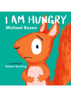 I Am Hungry