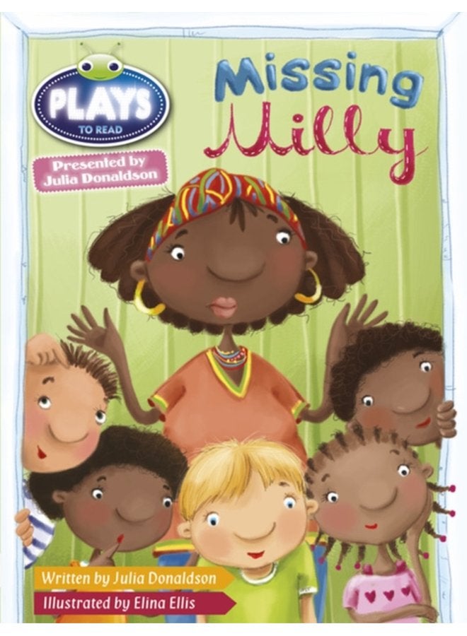 Bug Club Guided Julia Donaldson Plays Year 1 Green Missing Milly - Paperback