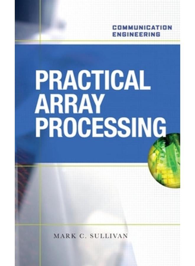 Practical Array Processing