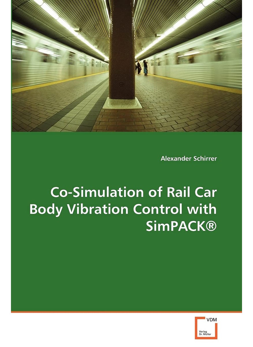 Co-Simulation of Rail Car Body Vibration Control with Simpack (R)  - Image 1