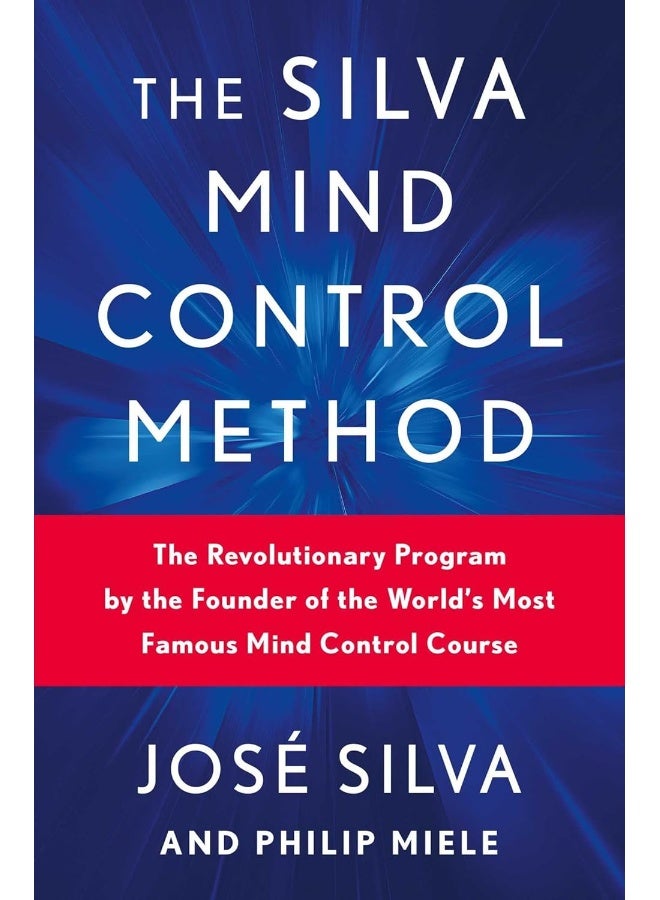 The Silva Mind Control Method 