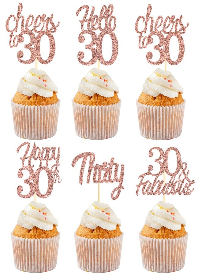 Sotpot 30PCS Happy 30th Birthday Cupcake Toppers Rose Gold Glitter 30 Fabulous Cheers to 30 Cupcake Decorations for 30th Birthday Anniversary Party Supplies - Image 1