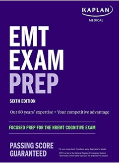 Emt Exam Prep Sixth Edition Focused Prep For The Nremt Cognitive Exam by Kaplan Medical Paperback