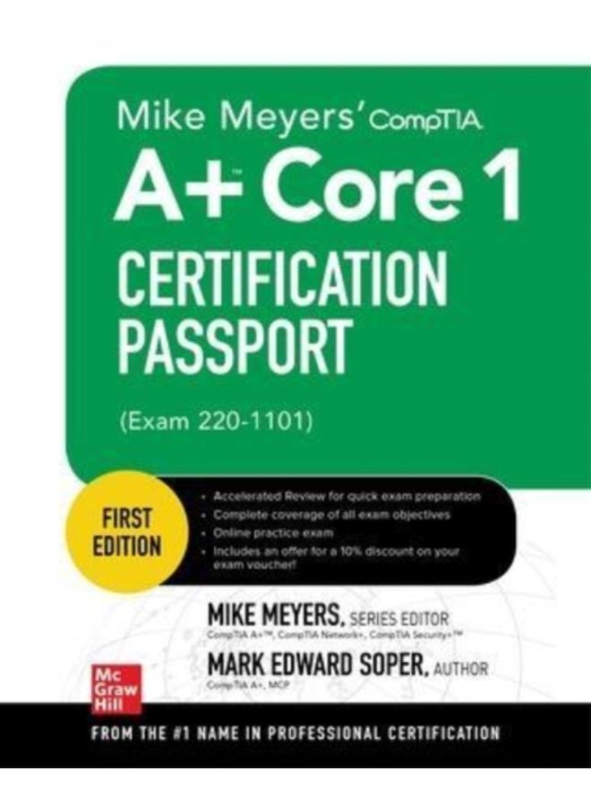 Mike Meyers' CompTIA A+ Core 1 Certification Passport (Exam 220-1101) 
