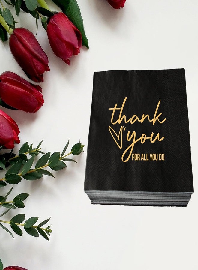 SWEETTALA Thank You for All You Do Napkins, 50 Pack Black and Gold Cocktail Napkins for Employee Teacher Doctor Nurse Staff Appreciation, Graduation Retirement Office Party Decorations, 3-Ply - Image 5
