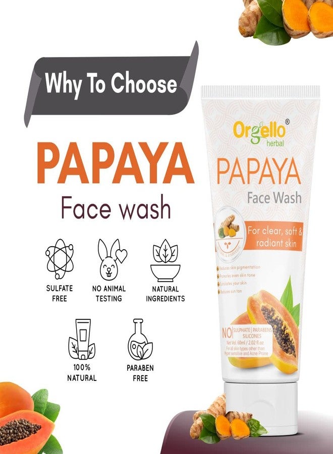 Orgello Papaya Face Wash For Clear, Soft & Radiant Skin | For Deep Cleanse, Glowing, Dead Skin and Tan Removal for Men and Women - Paraben, Sulphate & Silicon Free 60 ml - Image 5
