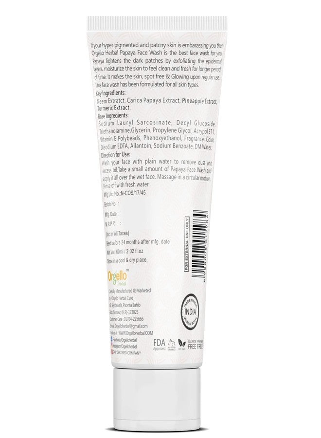 Orgello Papaya Face Wash For Clear, Soft & Radiant Skin | For Deep Cleanse, Glowing, Dead Skin and Tan Removal for Men and Women - Paraben, Sulphate & Silicon Free 60 ml - Image 2