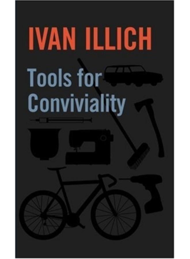 Tools for Conviviality