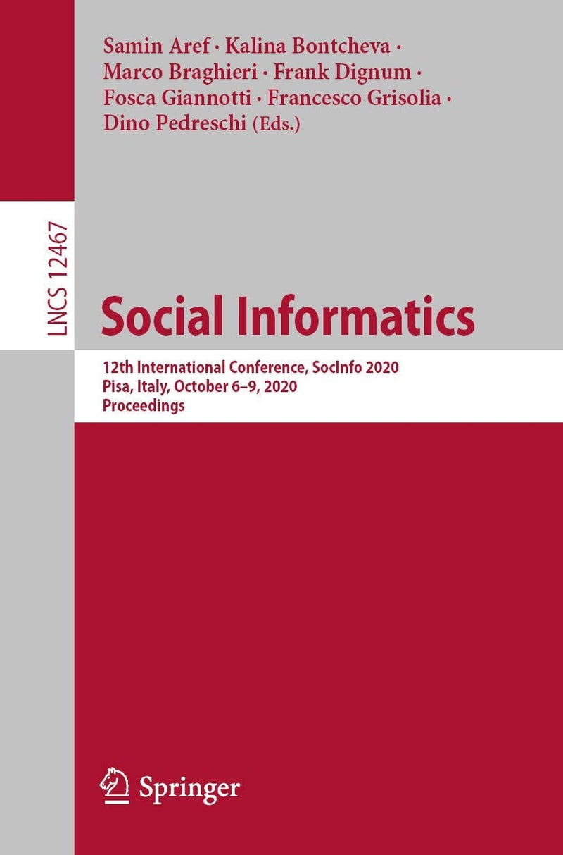 Social Informatics: 12th International Conference, SocInfo 2020, Pisa, Italy, October 6-9, 2020, Proceedings 