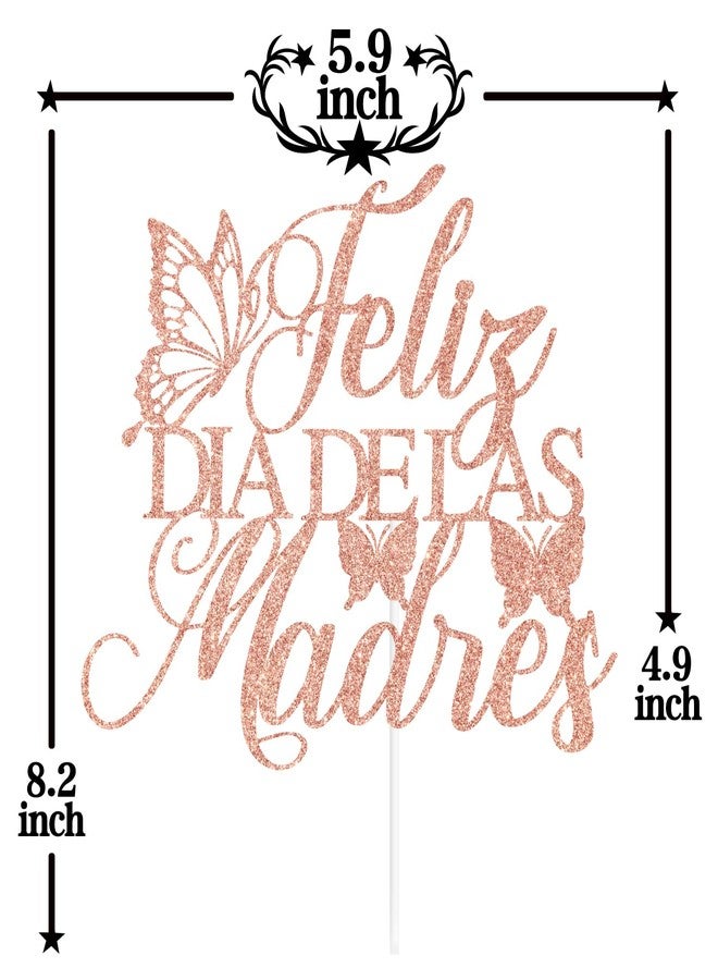 PYBHILK Rose Gold Glitter Feliz Dia De Las Madres Cake Topper, Feliz Dia Mama/Happy Mother's Day, Funny Mother's Day Party Decorations Supplies - Image 2