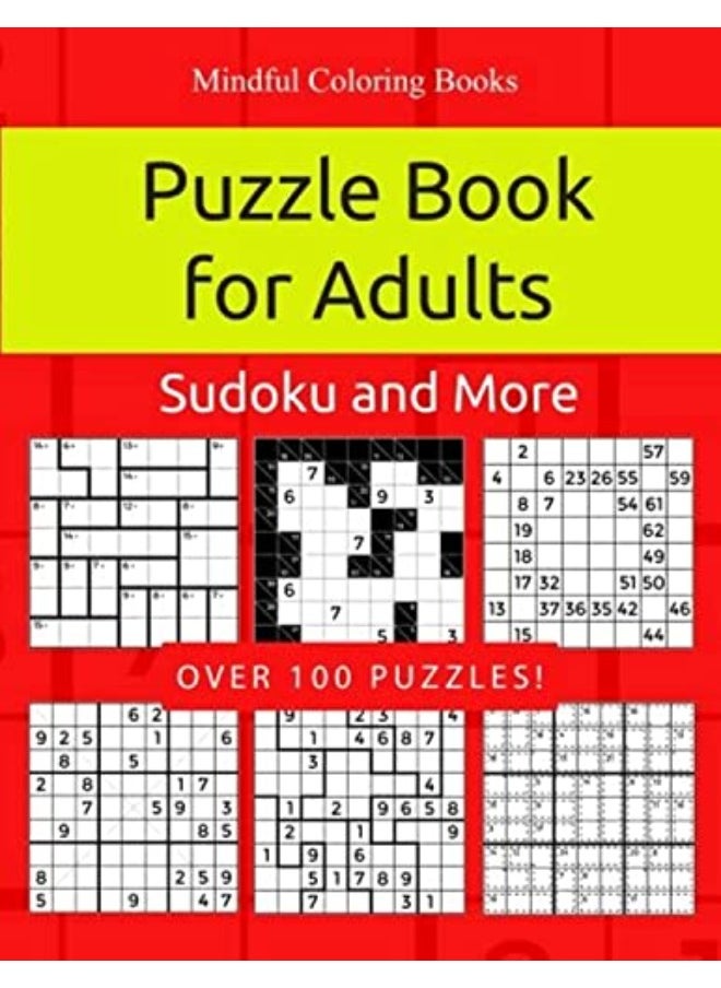 Puzzle Book for Adults: Killer Sudoku, Kakuro, Numbricks and Other Math Puzzles for Adults