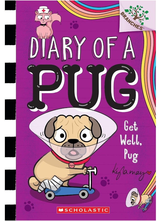 Get Well, Pug: A Branches Book (Diary of a Pug #12) 