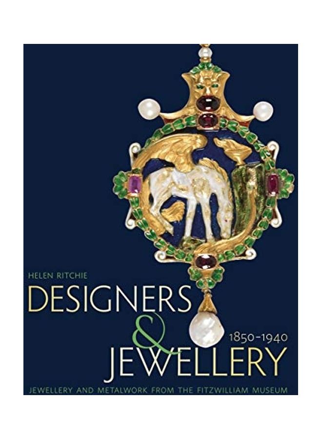 Designers And Jewellery 1850-1940