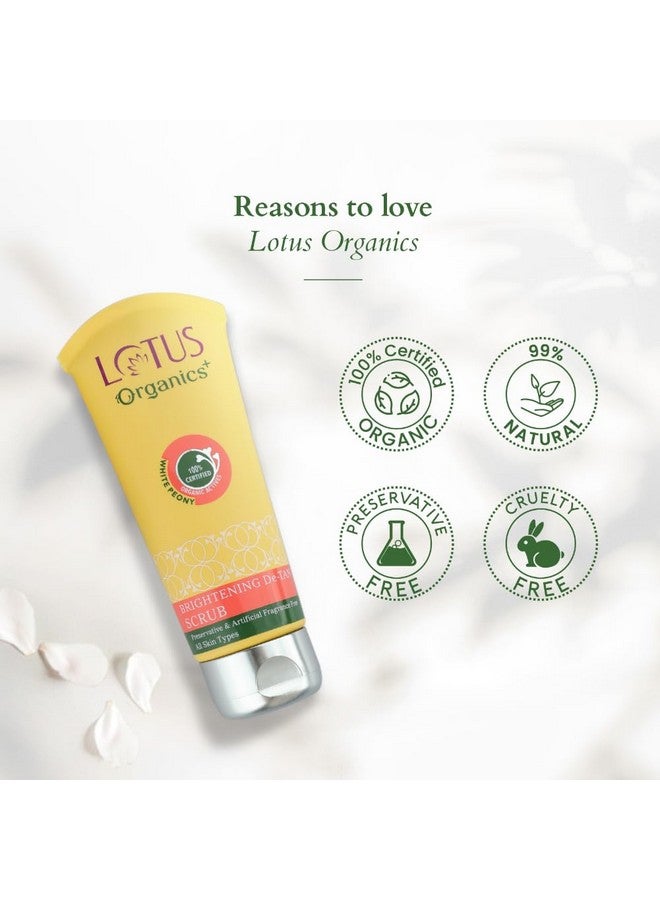 Lotus Organics+ Lotus Organics+ Brightening De-Tan Scrub | With 100% Certified White Peonies | Reduce Tanning | Combats sun damage | Removes Blackheads, Whiteheads and Pigmentation | For Glowing & Fresh Skin | For All Skin Types  - Image 5
