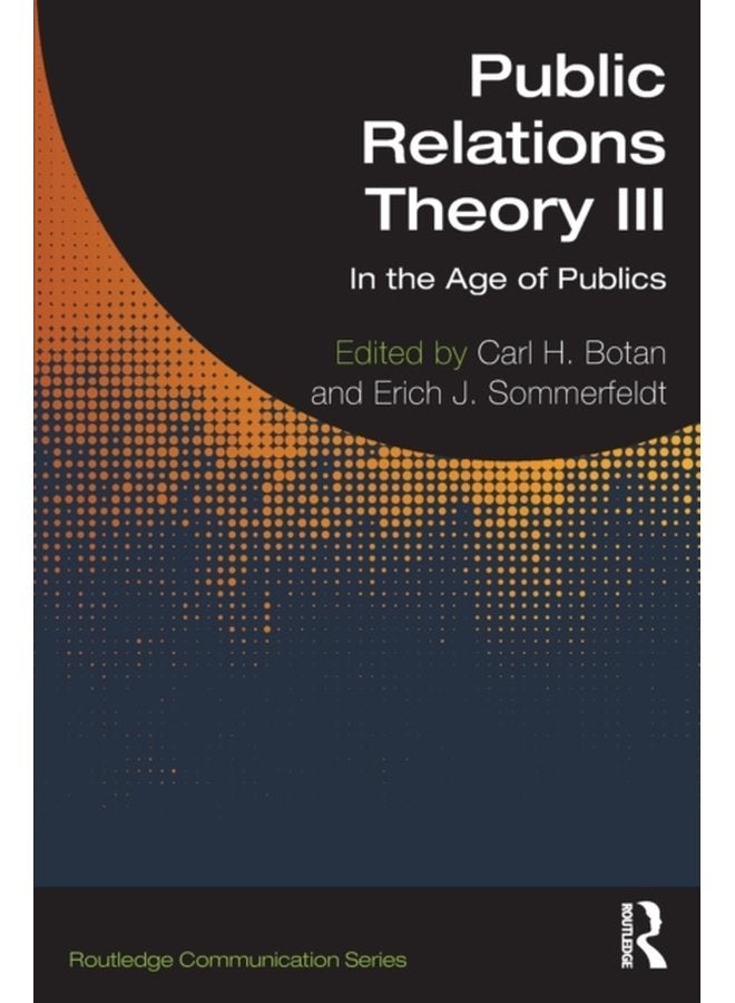 Public Relations Theory III In the Age of Publics - Paperback