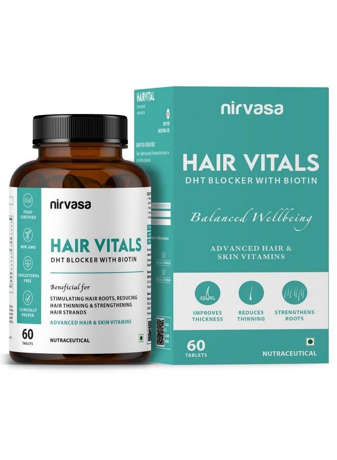 Nirvasa Hair Vitals DHT Blocker with Biotin Tablets- Hair Suppliment with Beta-Sitosterol | Hair Vitamins for Men & Women - 60 Tablets - Image 1