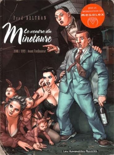 Le Ventre Du Minotaure 1988 1993 Avant Lordinateur