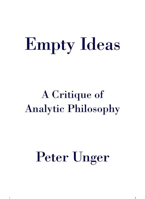 Empty Ideas: A Critique of Analytic Philosophy