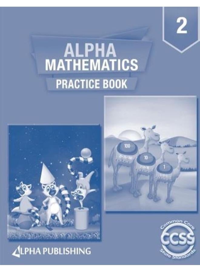 Alpha Math GR 2 On-Level Practice Book  Ed   1