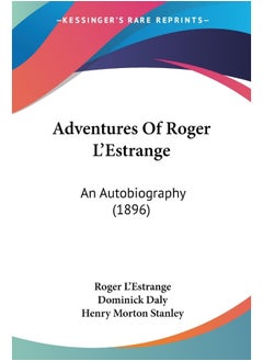 Adventures Of Roger L'Estrange: An Autobiography (1896) 