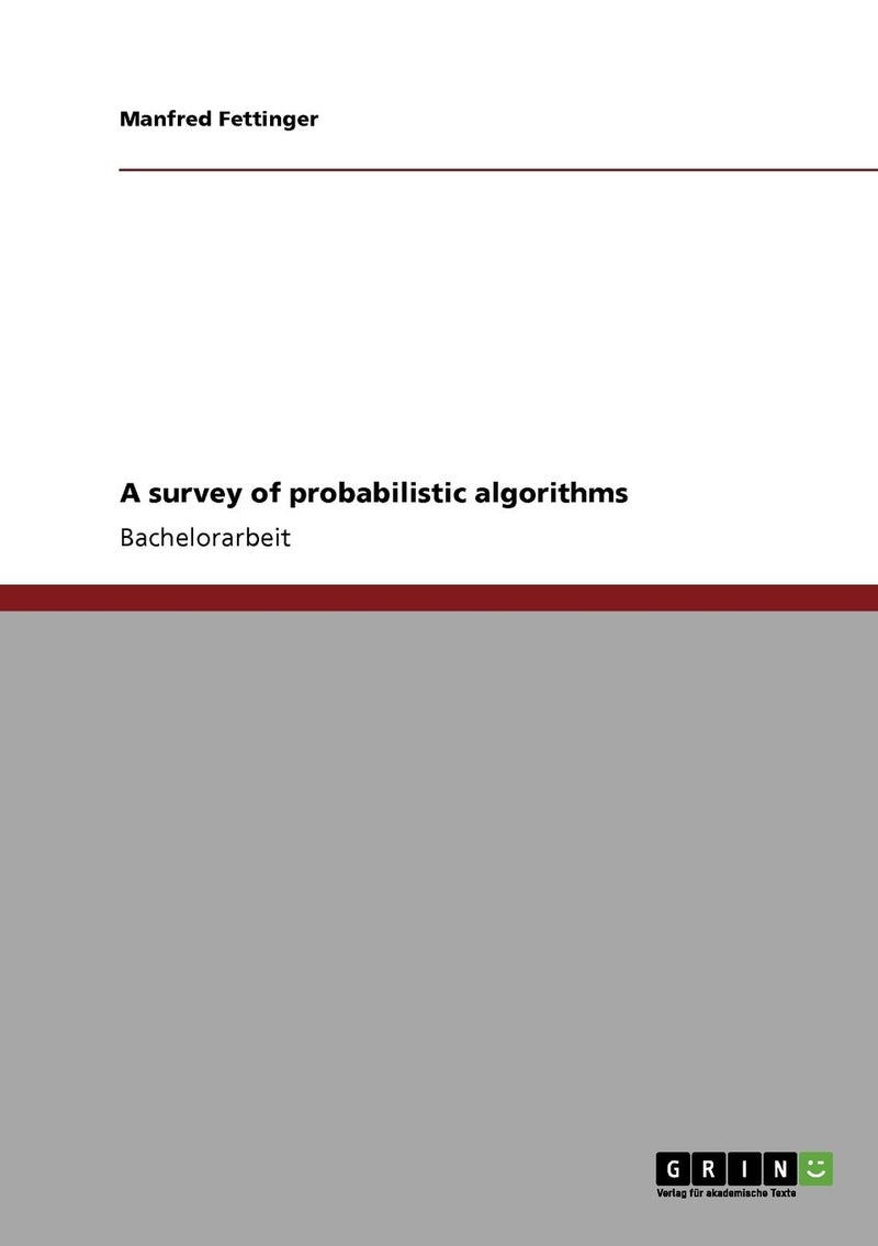 A survey of probabilistic algorithms