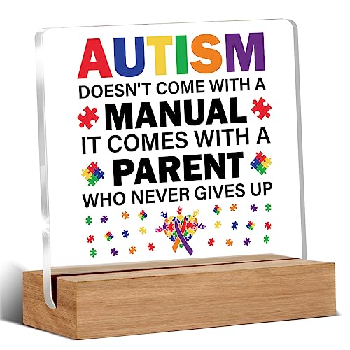 Oqtumes Autism Parents Gift Autism Doesn't Come with a Manual Clear Desk Decorative Acrylic Sign With Wooden Stand for Desk Table Shelf - Image 1