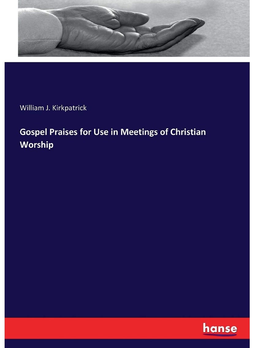 Gospel Praises for Use in Meetings of Christian Worship  - Image 1