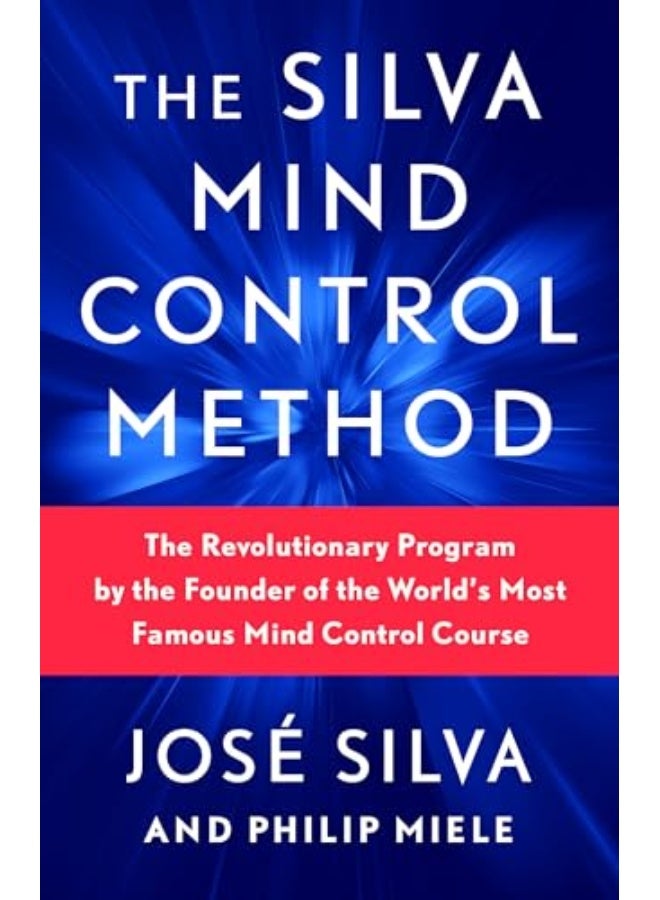 The Silva Mind Control Method