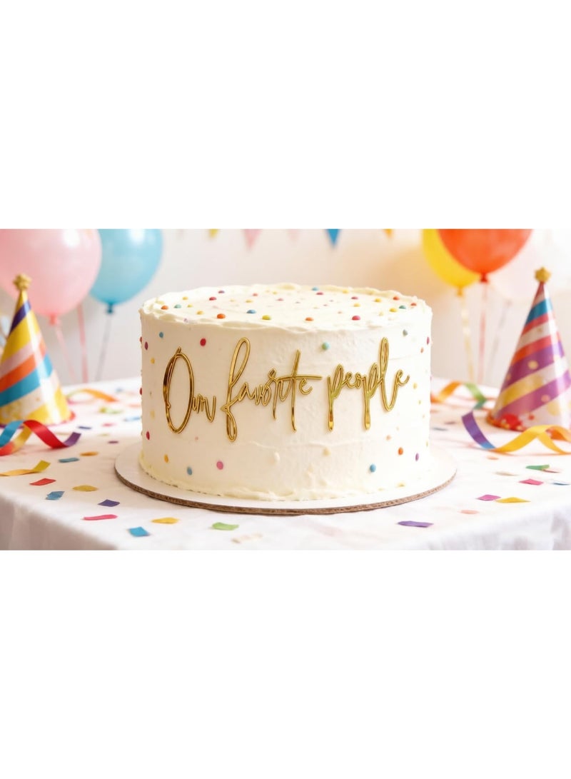 Our favorite people Cake Topper, Gold Acrylic Cake Topper for Bridal Shower Bachelorette Engagement Wedding Party Decoration - Image 4