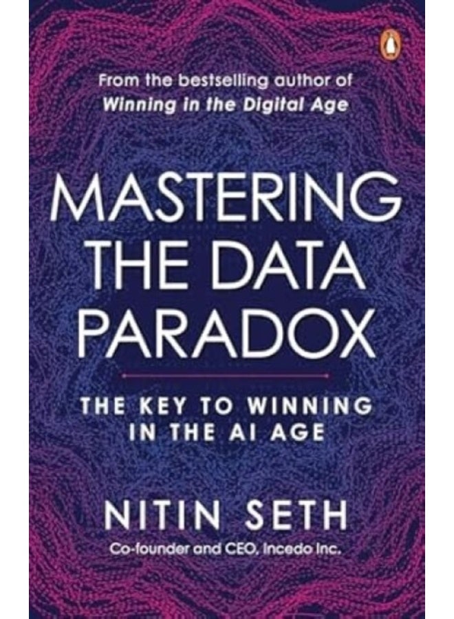 Mastering the Data Paradox 